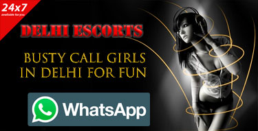 escorts delhi busty girls
